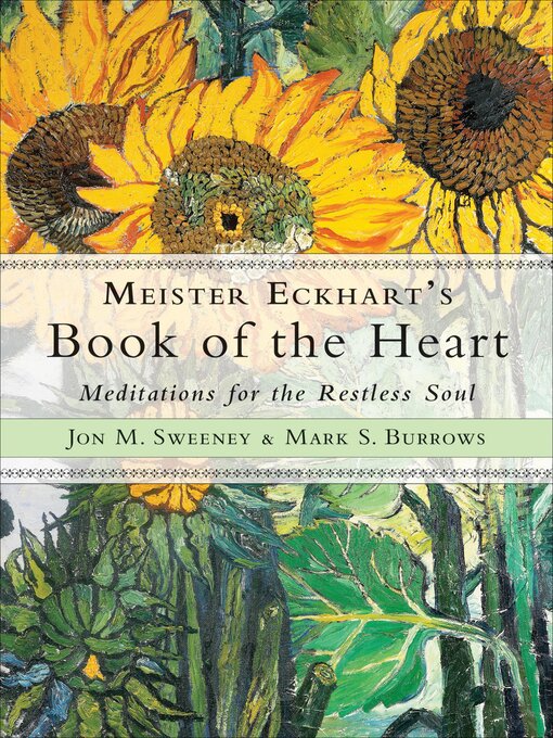 Title details for Meister Eckhart's Book of the Heart by Jon M. Sweeney - Wait list